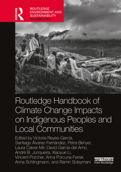 Paperback Routledge Handbook of Climate Change Impacts on Indigenous Peoples and Local Communities Book