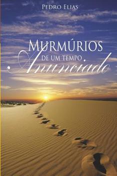 Paperback Murmúrios de um Tempo Anunciado [Portuguese] Book