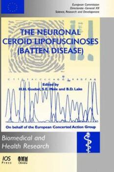 Hardcover The Neuronal Ceroid Lipofuscinoses (Batten Disease) Book