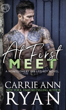 At First Meet - Book #2 of the Montgomery Ink Legacy