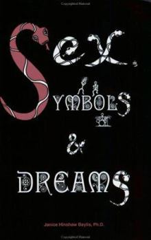 Paperback Sex, Symbols and Dreams Book