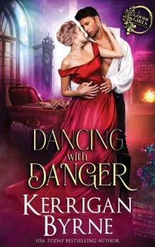 Dancing With Danger - Book #3 of the Goode Girls