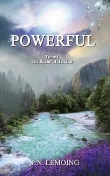 Paperback Powerful - Tome 1: The Realm of Harcilor Book