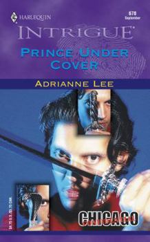 Prince Under Cover - Book #3 of the Chicago Confidential