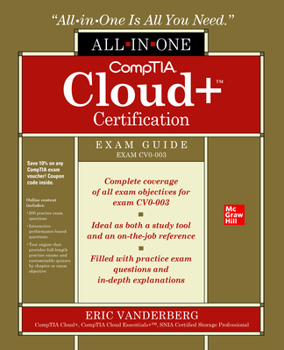 Comptia Cloud+ Certification All-In-One Exam Guide (Exam Cv0-003)