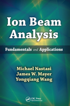 Paperback Ion Beam Analysis: Fundamentals and Applications Book