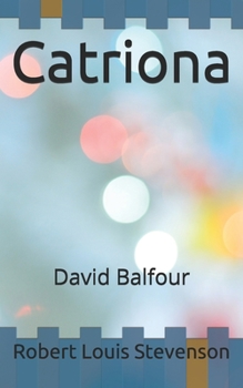 Paperback Catriona: David Balfour Book