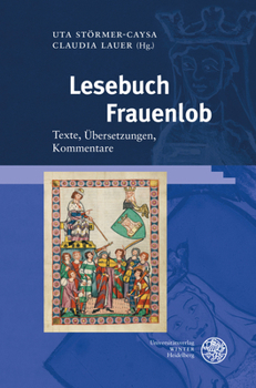 Lesebuch Frauenlob : Texte, ?bersetzungen, Kommentare