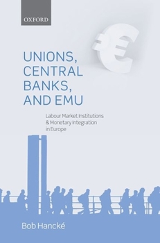 Hardcover Unions, Central Banks, and EMU Book