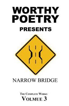 Paperback Worthy Poetry: Narrow Bridge Book