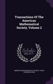 Hardcover Transactions of the American Mathematical Society, Volume 2 Book