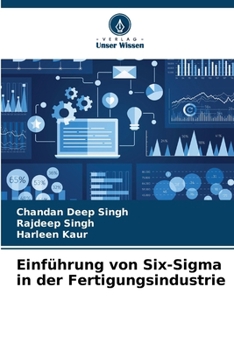 Paperback Einführung von Six-Sigma in der Fertigungsindustrie [German] Book