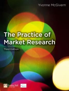 Paperback The Practice of Market Research: An Introduction Book