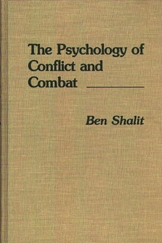 Hardcover The Psychology of Conflict and Combat Book