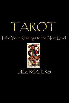 Paperback Tarot - Take Your Readings To The Next Level: A Comprehensive Guide For New Readers Book