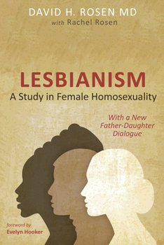 Hardcover Lesbianism: A Study in Female Homosexuality: With a New Father-Daughter Dialogue Book