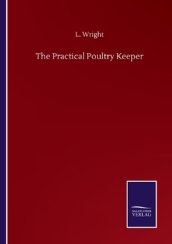 Paperback The Practical Poultry Keeper Book