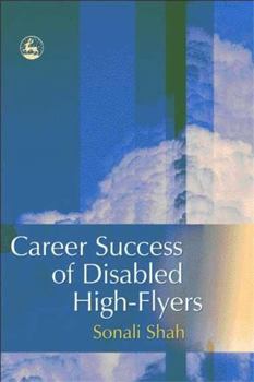 Paperback Career Success of Disabled High-Flyers Book