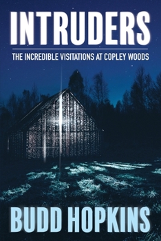 Paperback Intruders: The Incredible Visitations at Copley Woods Book