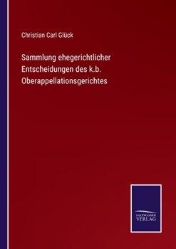 Paperback Sammlung ehegerichtlicher Entscheidungen des k.b. Oberappellationsgerichtes [German] Book
