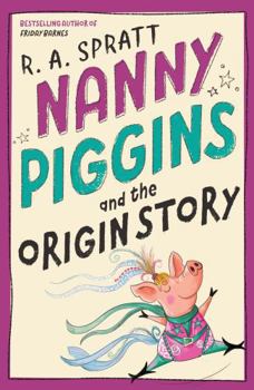 Mass Market Paperback Nanny Piggins and the Origin Story Book