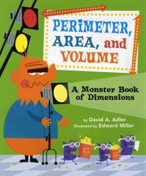 Hardcover Perimeter, Area, and Volume: A Monster Book of Dimensions Book
