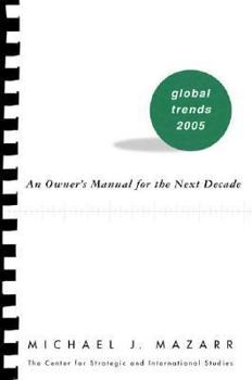 Hardcover Global Trends 2005: An Owner's Manual for the Next Decade Book