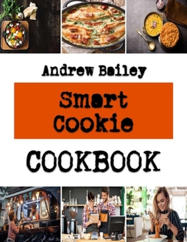 Paperback Smart Cookie: simple cookies recipes for beginners Book