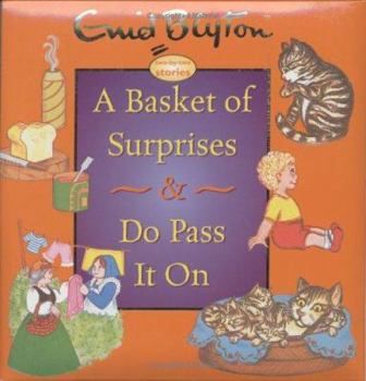 Hardcover A Basket of Surprises & Do Pass It on Book