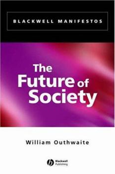 Paperback The Future of Society Book