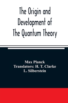 Paperback The origin and development of the quantum theory Book