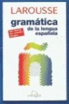 Paperback Larousse Gramatica De LA Lengua Espanola (Spanish Edition) [Spanish] Book