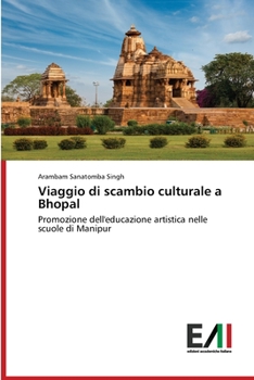 Paperback Viaggio di scambio culturale a Bhopal [Italian] Book