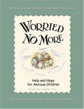 Plastic Comb Worried No More: Help and Hope for Anxious Children Book