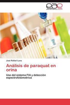 Análisis de paraquat en orina: Uso del sistema FIA y detección espectrofotómetrica