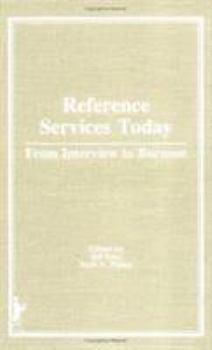 Hardcover Reference Services Today: From Interview to Burnout Book