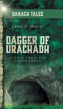 Hardcover Dagger of Urachadh: Attack from the Underworld Book
