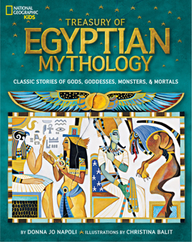 Hardcover Treasury of Egyptian Mythology: Classic Stories of Gods, Goddesses, Monsters & Mortals Book