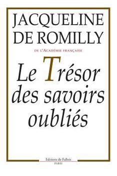 Hardcover Tresor Des Savoirs Oublies Book