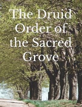 Paperback The Druid Order of the Sacred Grove Handbook Book