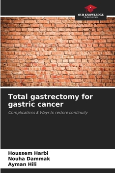 Total gastrectomy for gastric cancer