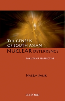 Hardcover The Genesis of South Asian Nuclear Deterrence: Pakistan's Perspective Book