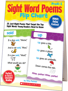 Unknown Binding Sight Word Poems Flip Chart, PreK-1: 25 Just-Right Poems That Target the Top Sight Words Young Readers Need to Know [With CDROM] Book