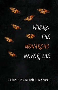 Paperback Where The Monarchs Never Die Book