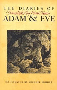 Paperback The Diaries of Adam & Eve: Translated by Mark Twain Book