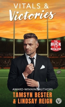 Vitals & Victories (The Ruck & the Reckless)