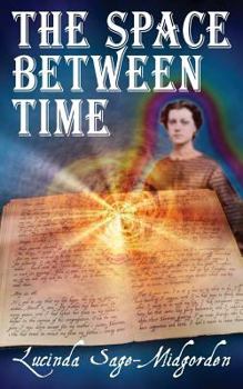 Paperback The Space Between Time Book