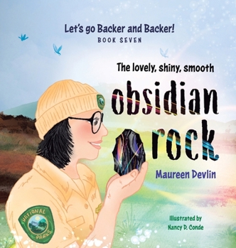 Hardcover Let's Go Backer and Backer!: The Lovely, Shiny, Smooth Obsidian Rock Book