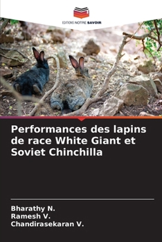Paperback Performances des lapins de race White Giant et Soviet Chinchilla [French] Book