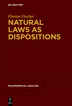 Hardcover Natural Laws as Dispositions Book